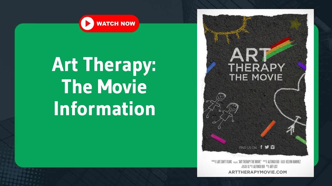 Art Therapy: The Movie